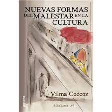 "Nuevas formas del malestar en la cultura", Vilma Coccoz